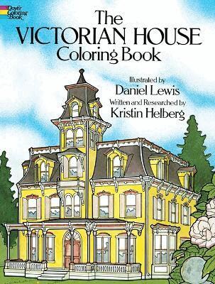 Daniel Lewis, Kristin Helberg - Victorian House Coloring Book, Häftad