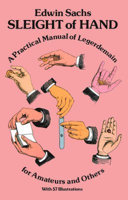 Edwin Sachs - Sleight of Hand, Häftad