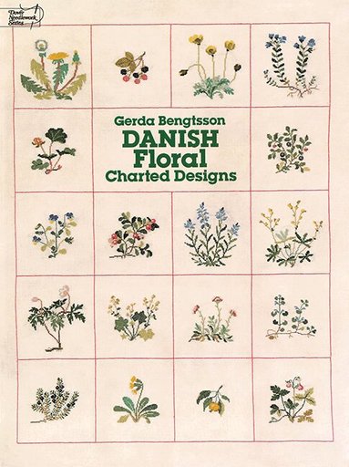 Gerda Bengtsson - Danish Floral Charted Designs, Häftad
