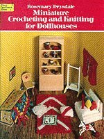 bokomslag Miniature Crocheting and Knitting for Dolls Houses