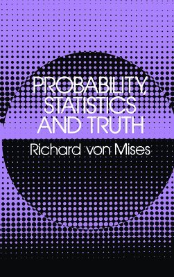 bokomslag Probability, Statistics and Truth