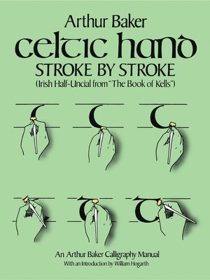 bokomslag Celtic Hand Stroke by Stroke (Irish Half-Uncial from "the Book of Kells")