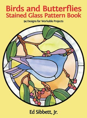 Birds and Butterflies Stained Glass Pattern Book 1