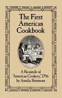 bokomslag First American Cook Book