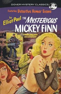 bokomslag The Mysterious Mickey Finn