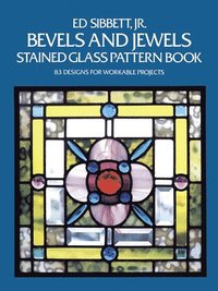 bokomslag Bevels and Jewels Stained Glass Pattern Book