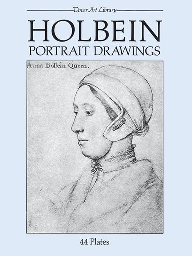 Hans Holbein - Holbein Portrait Drawings, Häftad