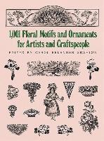 bokomslag 1001 Floral Motifs and Ornaments for Artists and Craftspeople