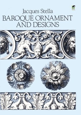 Jacques Stella - Baroque Ornament and Designs, Häftad