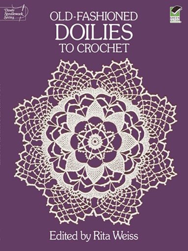 Rita Weiss, Rita Weiss - Old-Fashioned Doilies to Crochet, Häftad
