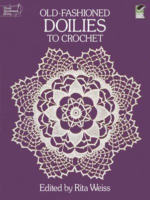 Old-Fashioned Doilies to Crochet 1