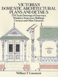 bokomslag Victorian Domestic Architectural Plans and Details: v. 1