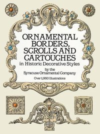 bokomslag Ornamental Borders, Scrolls and Cartouches in Historic Decorative Styles