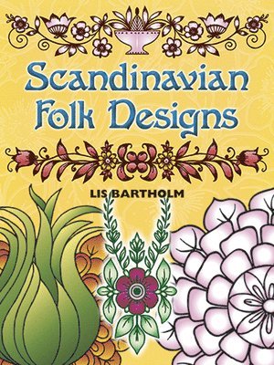 Lis Bartholm - Scandinavian Folk Designs, Häftad