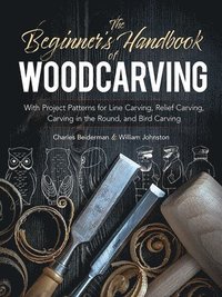 bokomslag Beginner's Handbook of Woodcarvings