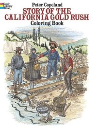 bokomslag Story of the California Gold Rush Colouring Book