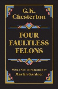 bokomslag Four Faultless Felons