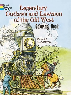 bokomslag Legendary Outlaws and Lawmen of the Old West Coloring Book