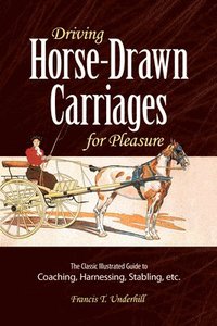 bokomslag Driving Horse-Drawn Carriages for Pleasure