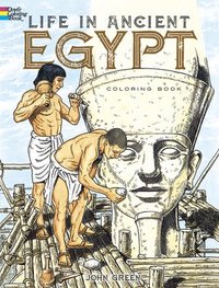 bokomslag Life in Ancient Egypt Coloring Book