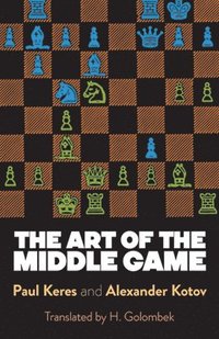 bokomslag Art of the Middle Game