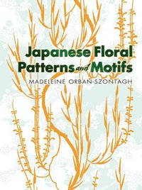 bokomslag Japanese Floral Patterns and Motifs