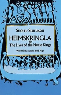 bokomslag Heimskringla: Or, the Lives of the Norse Kings