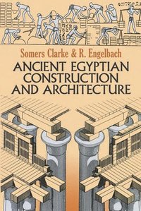 bokomslag Ancient Egyptian Construction and Architecture