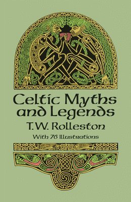 Celtic Myths and Legends 1