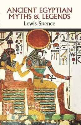 Ancient Egyptian Myths and Legends 1