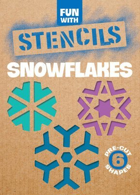 Fun with Snowflakes Stencils 1