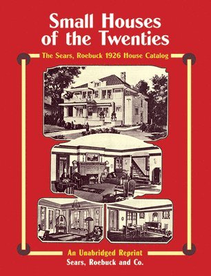 Roebuck And Co., Sears - Small Houses of the Twenties, Häftad
