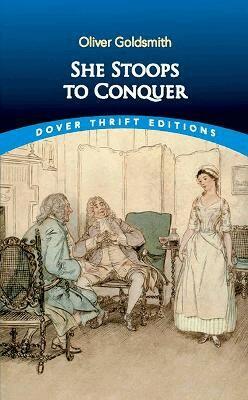 Oliver Goldsmith - She Stoops to Conquer, Häftad