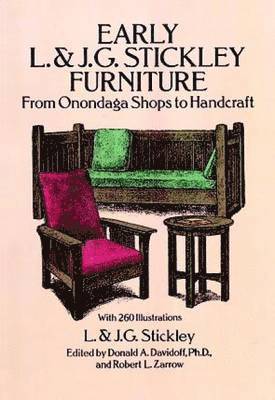 bokomslag Early L. & J. G. Stickley Furniture: From Onondaga Shops to Handcraft