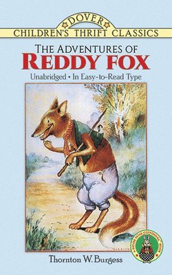 Thornton W. Burgess - The Adventures of Reddy Fox, Häftad