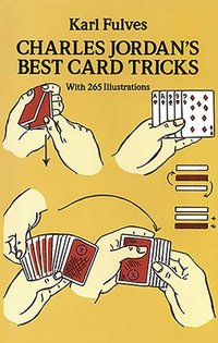 bokomslag Charles Jordan's Best Card Tricks: with 265 Illustrations