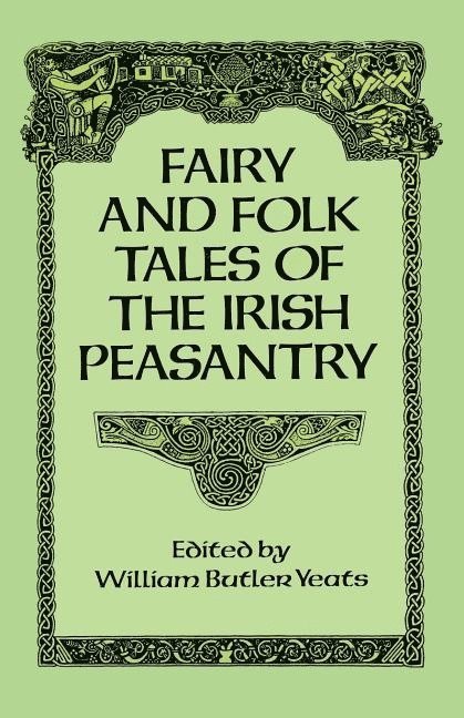 Fairy and Folk Tales of the Irish Peasantry 1