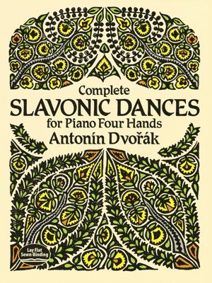 Complete Slavonic Dances for Piano Four Hands