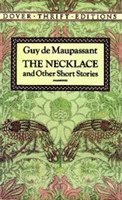 Guy De Maupassant - The Necklace and Other Short Stories, Häftad