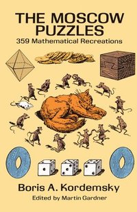 bokomslag Moscow puzzles - 359 mathematical recreations