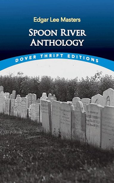 Edgar Lee Masters - Spoon River Anthology, Häftad