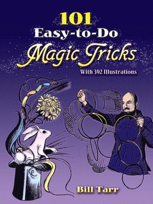 101 Easy-to-Do Magic Tricks