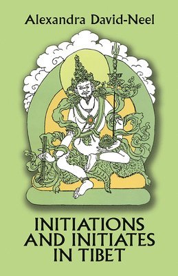 Initiations and Initiatives in Tibet 1