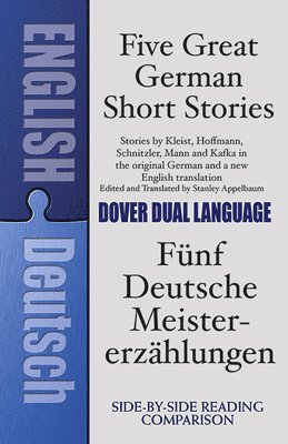 bokomslag Five Great German Short Stories / Funf Deutsche Meisterersahlungen