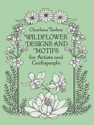 Wildflower Designs and Motifs for Artists and Craftspeople 1