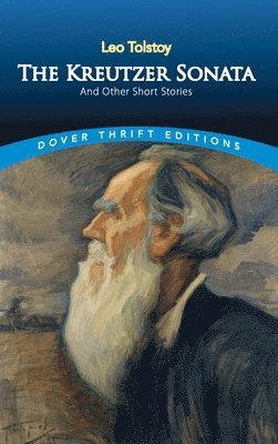 bokomslag The Kreutzer Sonata and Other Short Stories