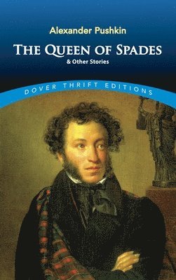 Alexander Pushkin - The Queen of Spades and Other Stories, Häftad