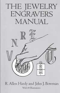 bokomslag The Jewelry Engravers Manual