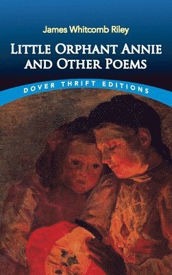Little Orphan Annie and Other Poems