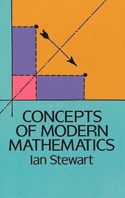 Ian Stewart - Concepts of Modern Mathematics, Häftad
